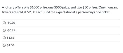 a lottery offers one $1000 prize